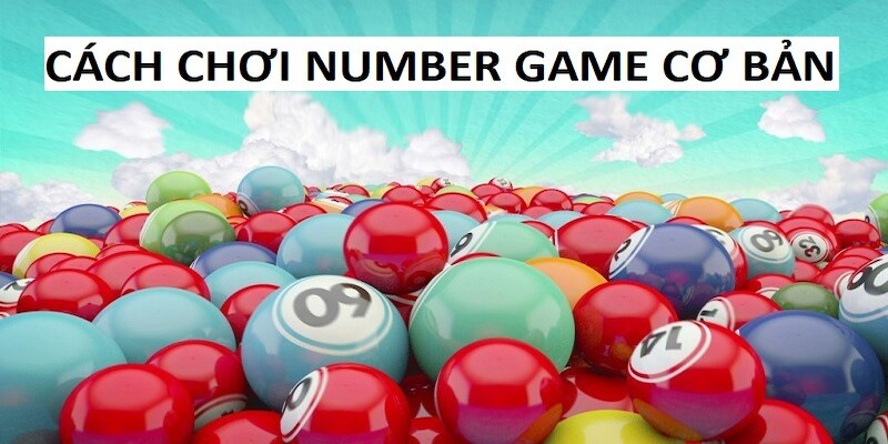 Quy tắc cần nắm rõ khi chơi Number Game tại nhà cái BJ38 Quy tắc cần nắm rõ khi chơi Number Game tại nhà cái BJ38