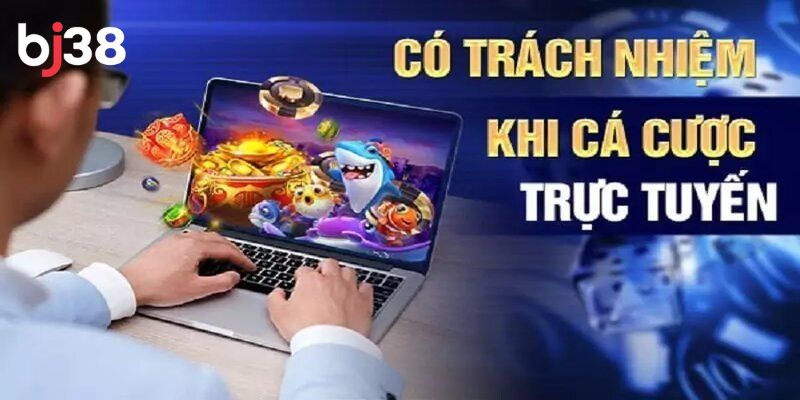 Cá cược có trách nhiệm rất quan trọng